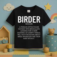 Birder Definition Funny Bird Watching Toddler T-Shirt