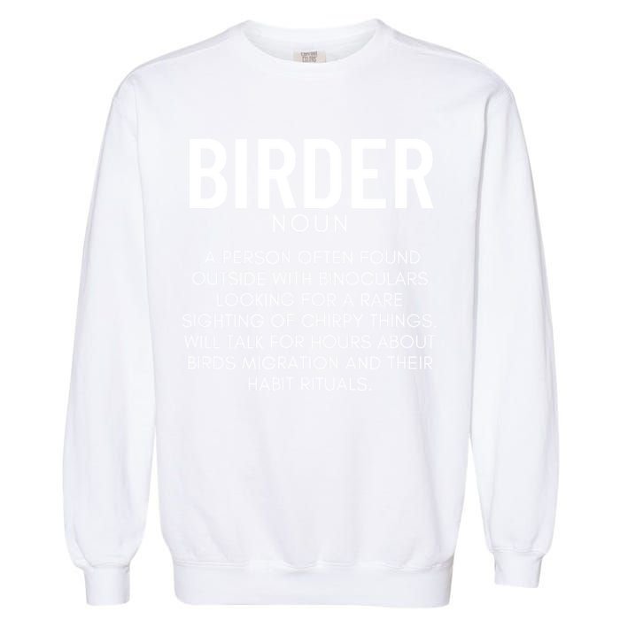 Birder Definition Funny Bird Watching Garment-Dyed Sweatshirt