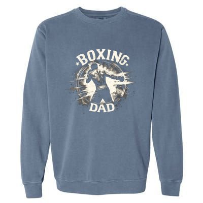 Boxing Dad FatherS Day For Boxing Lover Cute Gift Garment-Dyed Sweatshirt