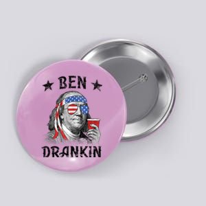 Ben Drankin Funny 4th Of July Button