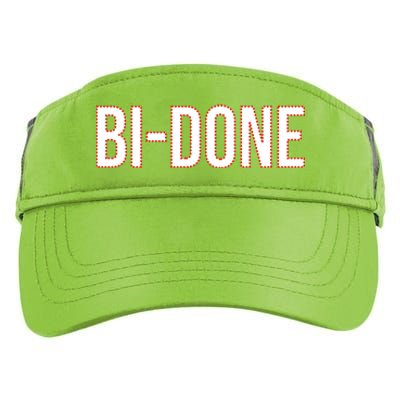 Bi Done Funny Joe Biden Done Adult Drive Performance Visor