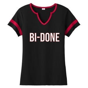 Bi Done Funny Joe Biden Done Ladies Halftime Notch Neck Tee