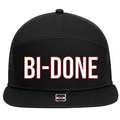 Bi Done Funny Joe Biden Done 7 Panel Mesh Trucker Snapback Hat