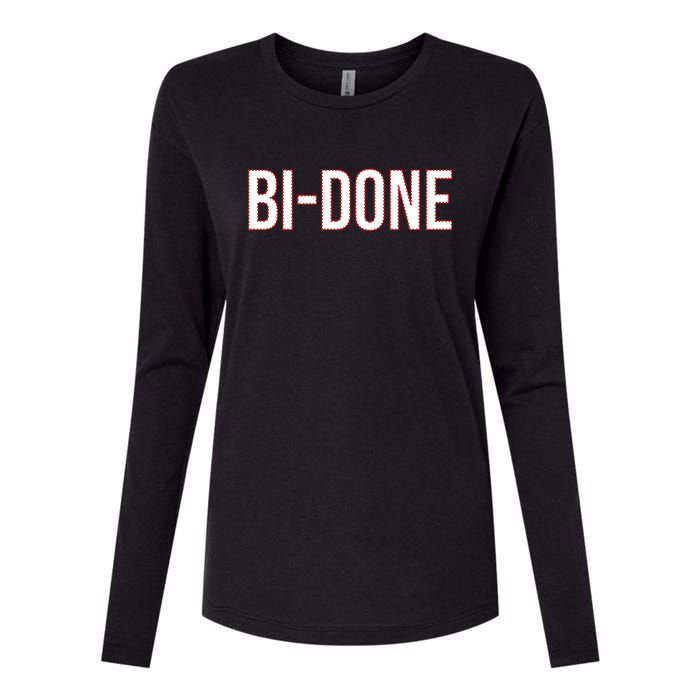 Bi Done Funny Joe Biden Done Womens Cotton Relaxed Long Sleeve T-Shirt