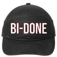 Bi Done Funny Joe Biden Done 7-Panel Snapback Hat