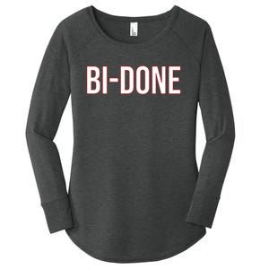 Bi Done Funny Joe Biden Done Women's Perfect Tri Tunic Long Sleeve Shirt