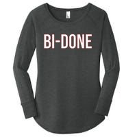 Bi Done Funny Joe Biden Done Women's Perfect Tri Tunic Long Sleeve Shirt