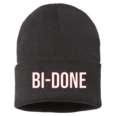 Bi Done Funny Joe Biden Done Sustainable Knit Beanie