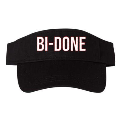 Bi Done Funny Joe Biden Done Valucap Bio-Washed Visor