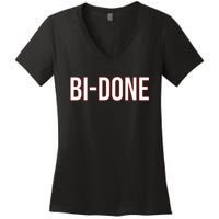 Bi Done Funny Joe Biden Done Women's V-Neck T-Shirt