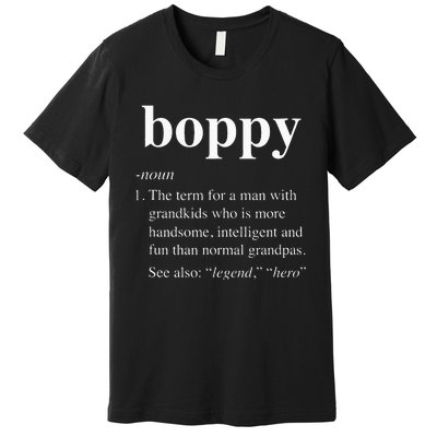 Boppy Definition Funny Noun Grandpa Defined Fathers Day Premium T-Shirt