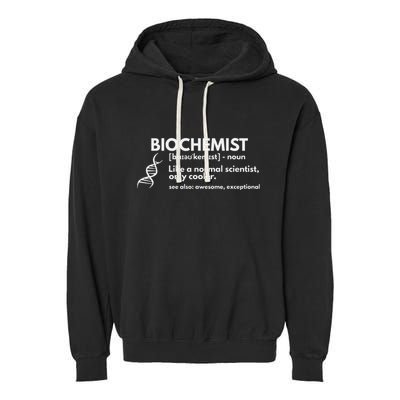Biochemist Definition Funny Biochemistry Science Gift Garment-Dyed Fleece Hoodie