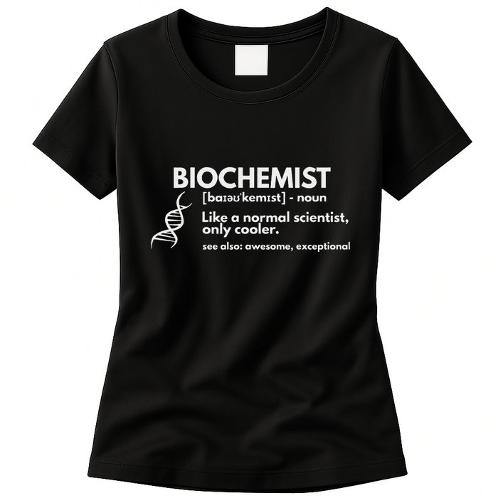 Biochemist Definition Funny Biochemistry Science Gift Womens T-Shirt