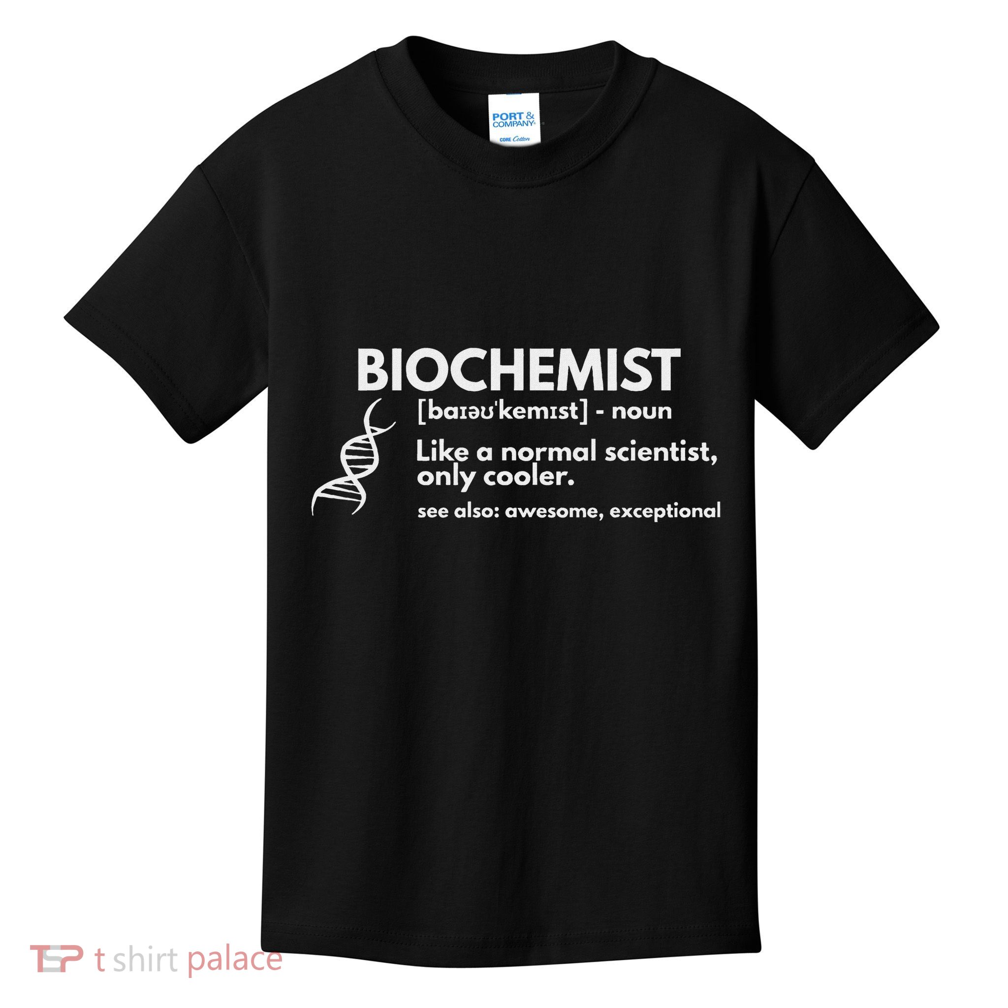 Biochemist Definition Funny Biochemistry Science Gift Kids T-Shirt