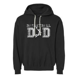 Basketball Dad Fathers Day Gift For Daddy Papa Father Garment-Dyed Fleece Hoodie