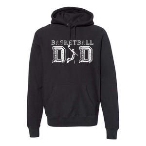 Basketball Dad Fathers Day Gift For Daddy Papa Father Premium Hoodie