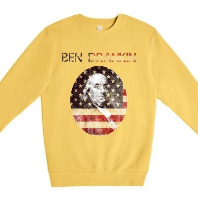 Ben Drankin Funny Gift For Weekend Ing Bbq Gift Premium Crewneck Sweatshirt