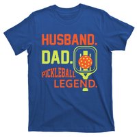 Baseball Dad Fathers Day Husband Dad Pickleball Legend Funny Gift T-Shirt