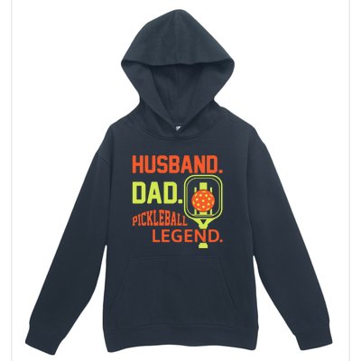 Baseball Dad Fathers Day Husband Dad Pickleball Legend Funny Gift Urban Pullover Hoodie