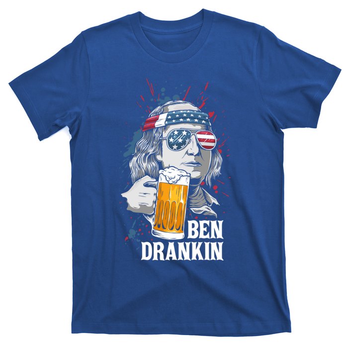 Ben Drankin Funny 4th Of July Sarcastic Benjamin Franklin Funny Gift T-Shirt