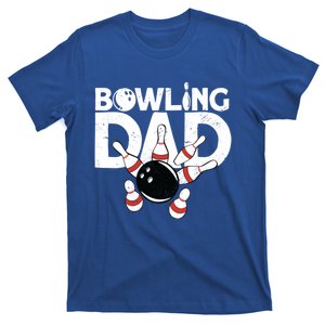 Bowling Dad Funny Bowling Player Bowler Bowling Great Gift T-Shirt