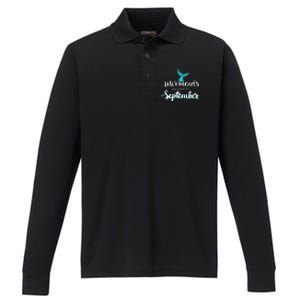 Birthday Daughter Funny Gift Mermaids Are Born In September Gift Performance Long Sleeve Polo