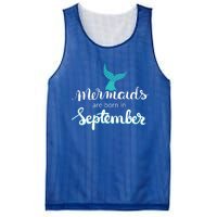 Birthday Daughter Funny Gift Mermaids Are Born In September Gift Mesh Reversible Basketball Jersey Tank