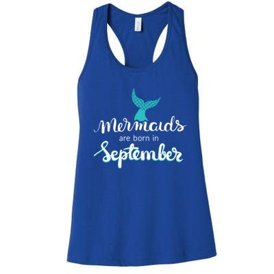 Birthday Daughter Funny Gift Mermaids Are Born In September Gift Women's Racerback Tank