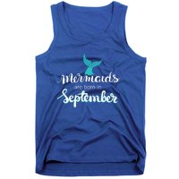 Birthday Daughter Funny Gift Mermaids Are Born In September Gift Tank Top