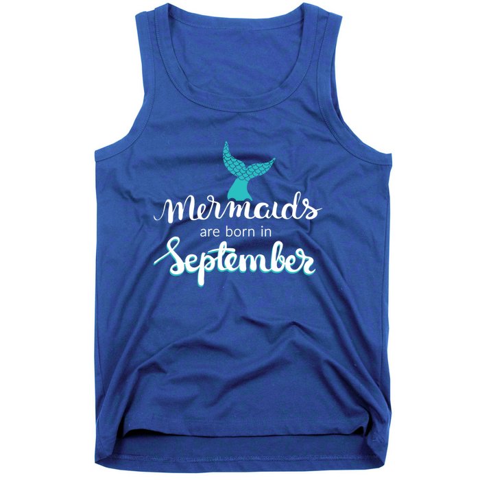 Birthday Daughter Funny Gift Mermaids Are Born In September Gift Tank Top