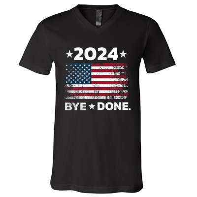 Bye Done Funny Political Election Trump 2024 V-Neck T-Shirt