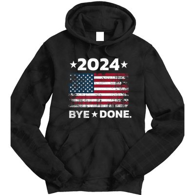 Bye Done Funny Political Election Trump 2024 Tie Dye Hoodie