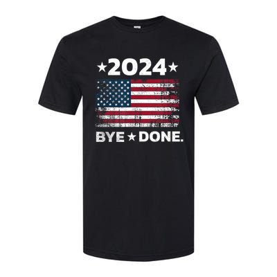 Bye Done Funny Political Election Trump 2024 Softstyle CVC T-Shirt