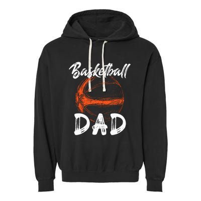 Basketball Dad For Men Family Matching Basketball Ballers Garment-Dyed Fleece Hoodie