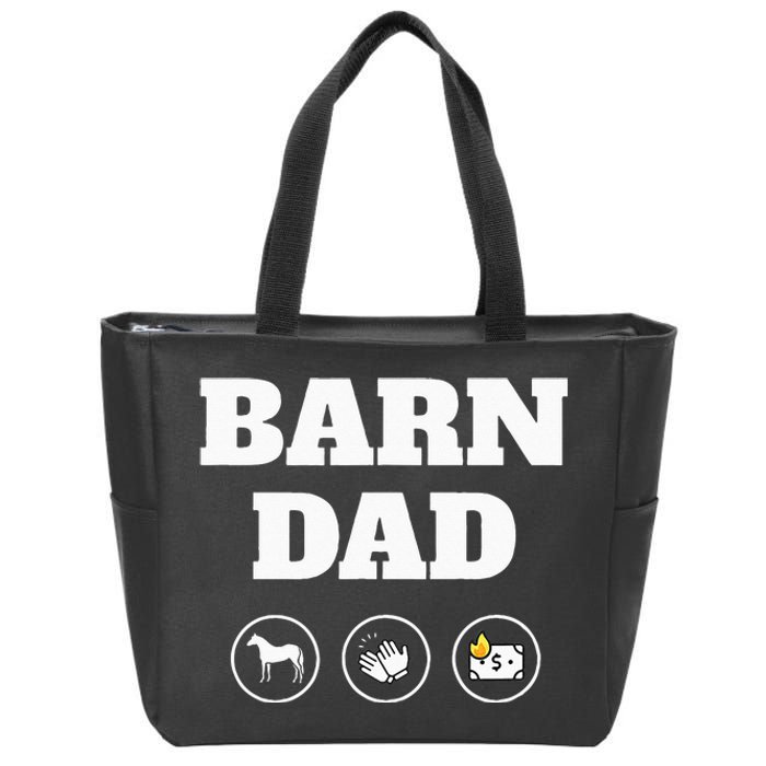 Barn Dad Funny Horse Dad Zip Tote Bag