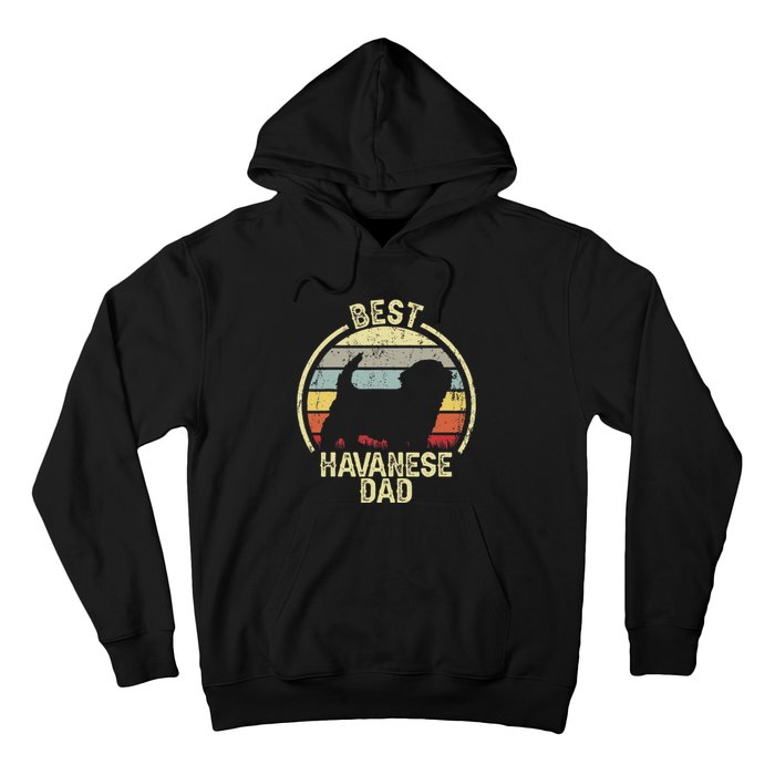 Best Dog Father Dad Vintage Havanese Hoodie