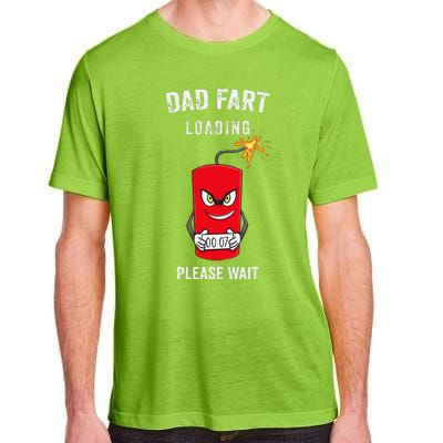 Best Dad Fart Loading Fathers Day Father Farter Joke Gifts Adult ChromaSoft Performance T-Shirt