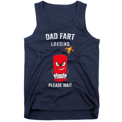 Best Dad Fart Loading Fathers Day Father Farter Joke Gifts Tank Top