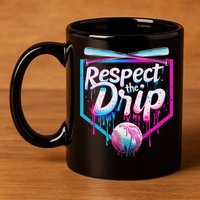 Baseball Drip For Ice Cream Drip Respect The Drip 11oz C Handle Ceramic Mug