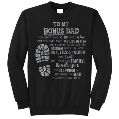 Bonus Dad FatherS Day From Daughter Son Tall Sweatshirt