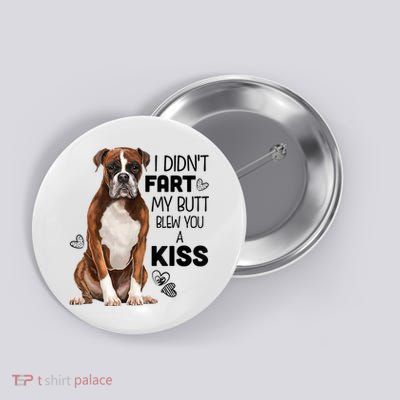 Boxer Dog Funny Tshirt For Dog Mom, Dog Dad, Dog Lover Gift Button