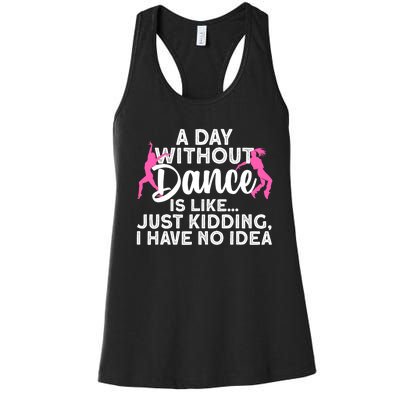 Best Dance For Women Girls Dancer Dancing Dance Lover Women's Racerback Tank