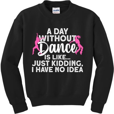 Best Dance For Women Girls Dancer Dancing Dance Lover Kids Sweatshirt