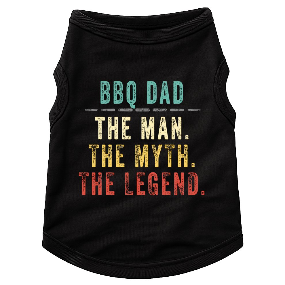 Bbq Dad Fathers Day Gift Bbq Dad Myth Legend Great Gift Doggie Tank