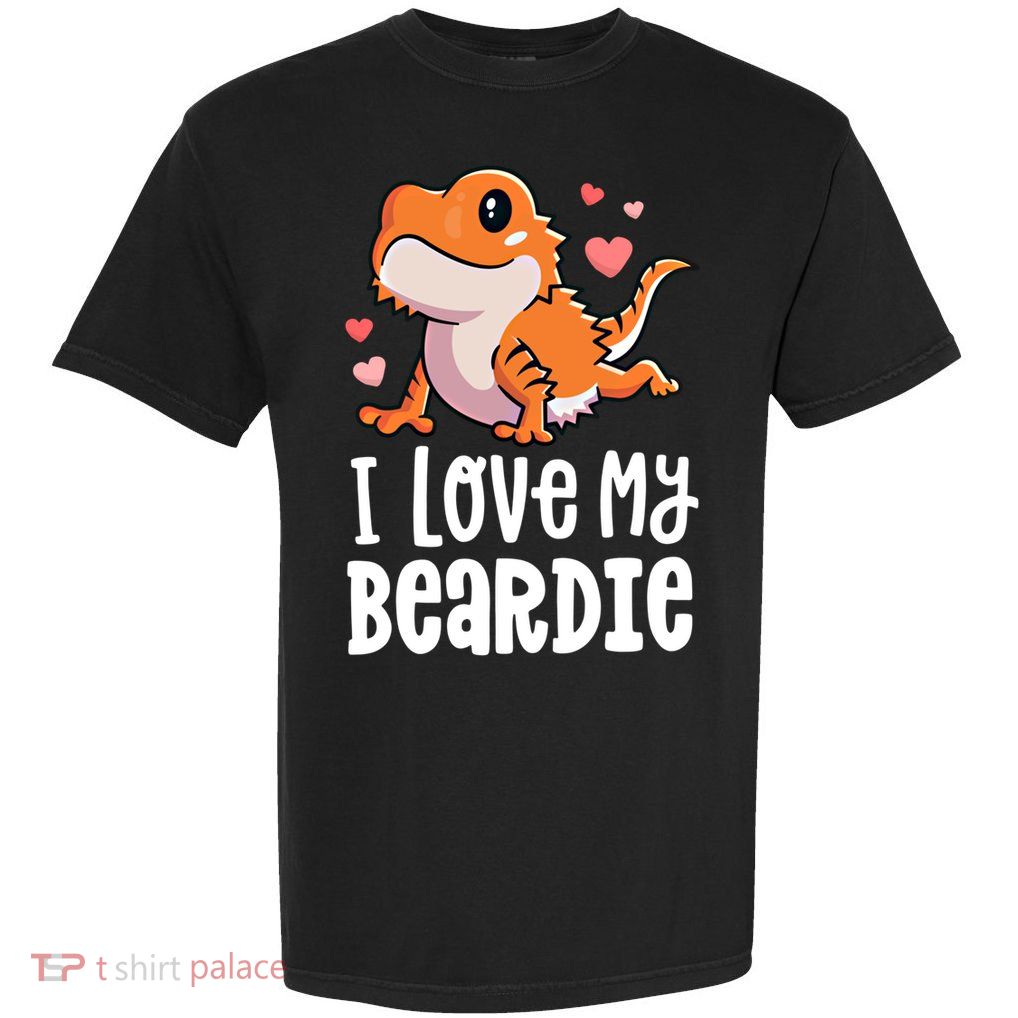 Bearded Dragon Funny Gift I Love My Beardie Gift Funny Gift Garment-Dyed Heavyweight T-Shirt