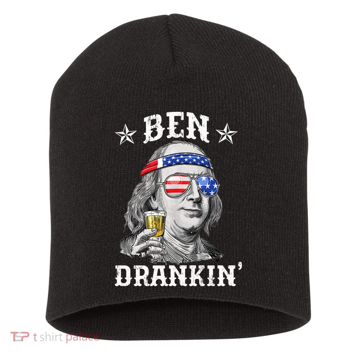 Ben Drankin Funny 4th Of July Short Acrylic Beanie