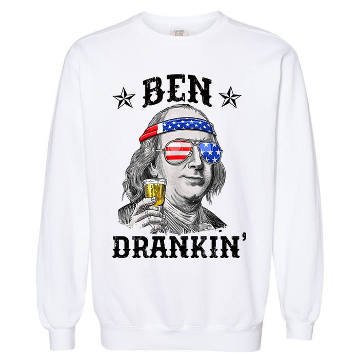 Ben Drankin Funny 4th Of July Garment-Dyed Sweatshirt