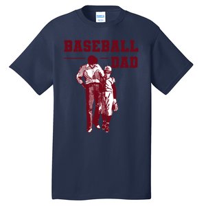 Baseball Design For Baseball Player And Baseball Daddy Dad Gift Tall T-Shirt