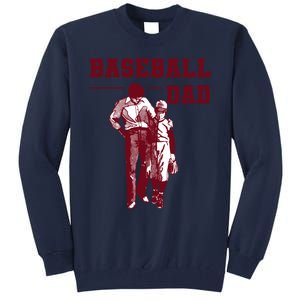 Baseball Design For Baseball Player And Baseball Daddy Dad Gift Tall Sweatshirt