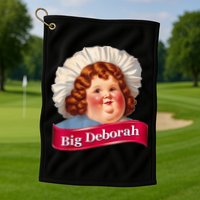 Big Deborah Features The Notsolittle Deborah Golf Towel
